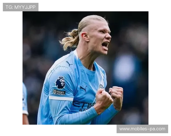 哈兰德赛后详析战术执行细节与团队配合全面提升显著增强表现力